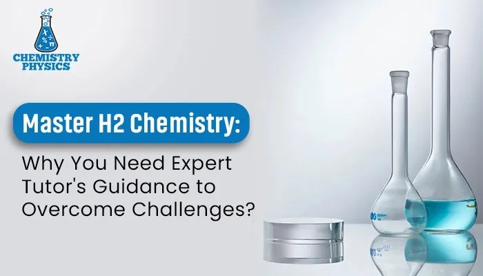 H2 Chemistry Tuition